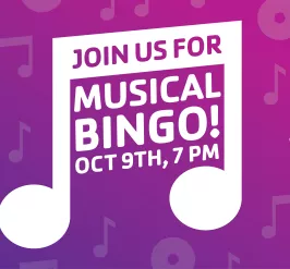 "join us for Musical Bingo! Oct 9th, 7 PM"